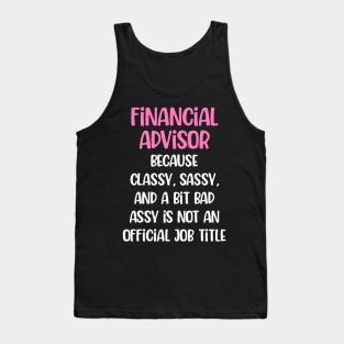 Financial Advisor, Female Financial Advisor Tank Top
